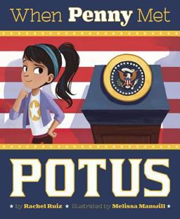 When Penny Met POTUS  9781623707583 Front Cover