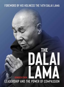 Dalai Lama Leadership and the Power of Compassion 2022 9781623718145 Front Cover