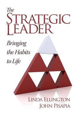 Strategic Leadership: Bringing the Habits to Life  9781623963408 Front Cover