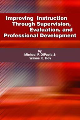 Improving Instruction Through Supervision, Evaluation, and Professional Development Improving Instruction Through Supervision, Evaluation, and Professional Development