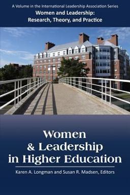 Women and Leadership in Higher Education  9781623968199 Front Cover