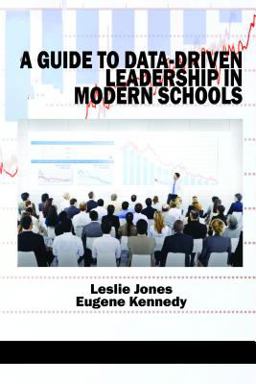 A Guide to Data-Driven Leadership in Modern Schools