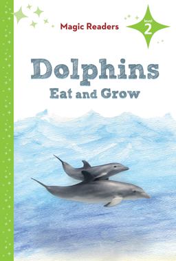 Dolphins Eat and Grow