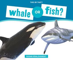 Whale or Fish?