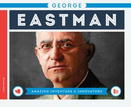 George Eastman George Eastman