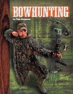Bowhunting Bowhunting