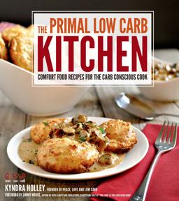 Primal Low Carb Kitchen  9781624141195 Front Cover