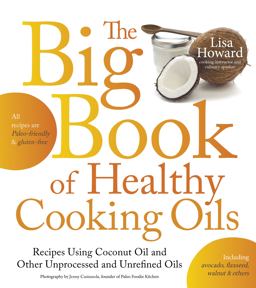 Big Book of Healthy Cooking Oils  9781624141485 Front Cover