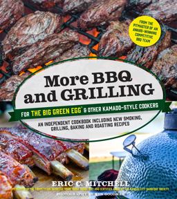 More BBQ and Grilling for the Big Green Egg  9781624142376 Front Cover