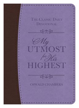 My Utmost for His Highest (Deluxe) My Utmost for His Highest (Deluxe)