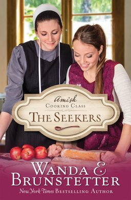 Amish Cooking Class - the Seekers  9781624167447 Front Cover