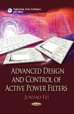 Advanced Design and Control of Active Power Filters  9781624178474 Front Cover