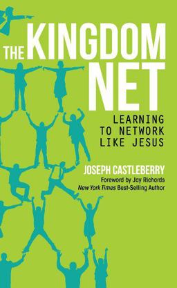 The Kingdom Net: Learning to Network Like Jesus  9781624230813 Front Cover