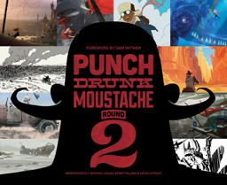 Punch Drunk Moustache 2 Independent Brewed Visual Storytelling Development  9781624650239 Front Cover