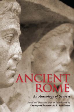 Ancient Rome An Anthology of Sources  9781624660009 Front Cover