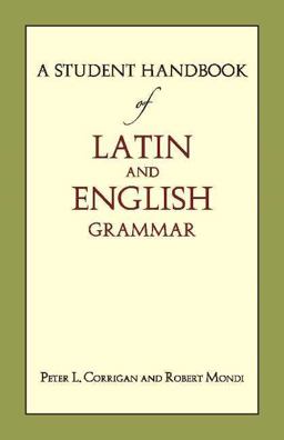 Student Handbook of Latin and English Grammar  9781624661303 Front Cover