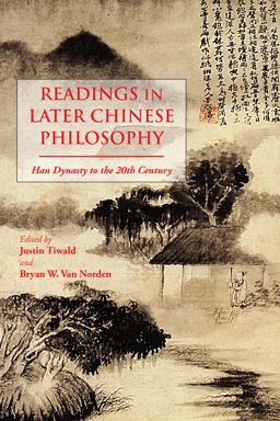 Readings in Later Chinese Philosophy Han to the 20th Century  9781624661907 Front Cover