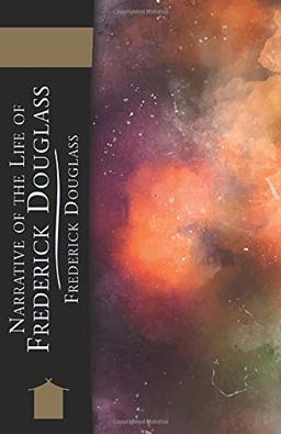 Narrative of the Life of Frederick Douglass