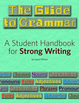 The Guide to Grammar The Guide to Grammar