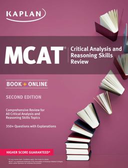 Kaplan MCAT Critical Analysis and Reasoning Skills Review