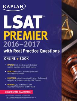 Kaplan LSAT Premier 2016-2017 with Real Practice Questions