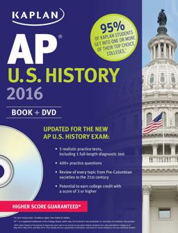 Kaplan AP U. S. History 2016 Book + Online + DVD 2nd 9781625231444 Front Cover