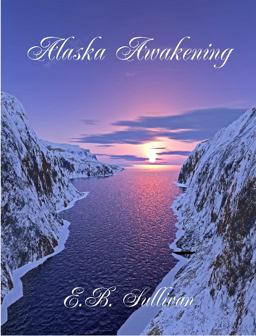 Alaska Awakening