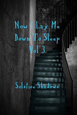Now I Lay Me down to Sleep Vol. 3