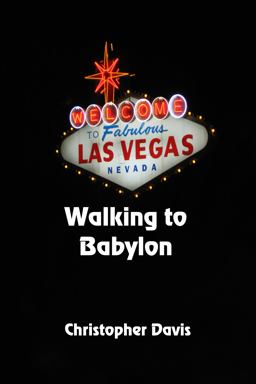 Walking to Babylon