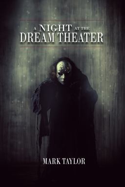 A Night at the Dream Theater