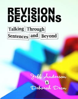 Revision Decisions Talking Through Sentences and Beyond  9781625310064 Front Cover