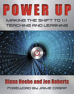 Power Up Making the Shift to 1:1 Teaching and Learning  9781625310132 Front Cover
