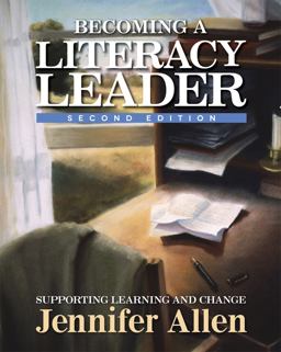 Becoming a Literacy Leader Supporting Learning and Change 2nd 9781625310965 Front Cover