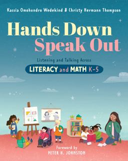 Hands down, Speak Out Listening and Talking Across Literacy and Math  9781625312693 Front Cover