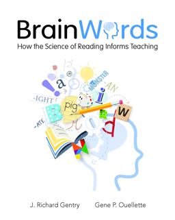 Brain Words How the Science of Reading Informs Teaching  9781625312730 Front Cover