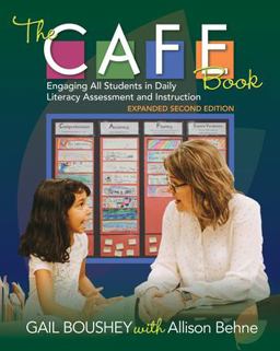 The Cafe Book: Engaging All Students in Daily Literacy Assessment and Instruction  9781625312792 Front Cover