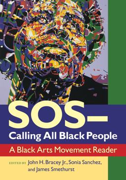 S.o.s.- Calling All Black People: A Black Arts Movement Reader  9781625340313 Front Cover
