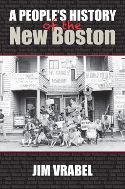 A People's History of the New Boston:  9781625340764 Front Cover