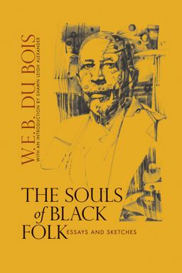 Souls of Black Folk Essays and Sketches  9781625343338 Front Cover
