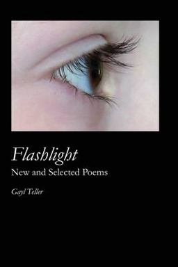 Flashlight New and Selected Poems  9781625493316 Front Cover