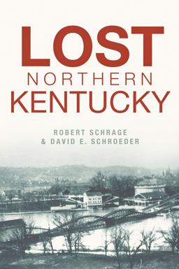 Lost Northern Kentucky