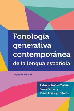 Fonologï¿½a Generativa Contemporï¿½nea de la Lengua Espaï¿½ola Segunda Ediciï¿½n 2nd 9781626160415 Front Cover
