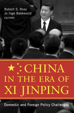 China in the Era of Xi Jinping Domestic and Foreign Policy Challenges  9781626162983 Front Cover
