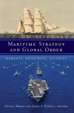 Maritime Strategy and Global Order Markets, Resources, Security  9781626163003 Front Cover