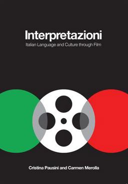 Interpretazioni Italian Language and Culture Through Film  9781626166844 Front Cover
