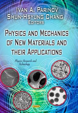 Physics and Mechanics of New Materials and Their Applications Physics and Mechanics of New Materials and Their Applications