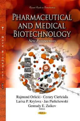 Pharmaceutical and Medical Biotechnology