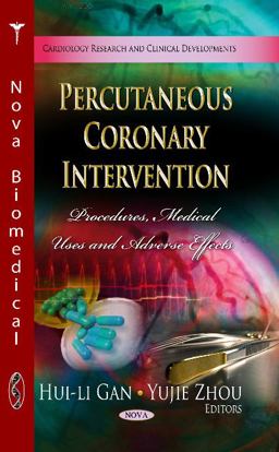 Percutaneous Coronary Intervention Percutaneous Coronary Intervention