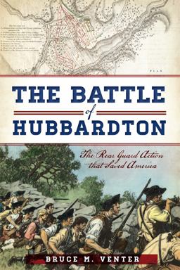 Battle of Hubbardton: the Rear Guard Action That Saved America  9781626193253 Front Cover