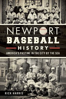 Newport Baseball History: